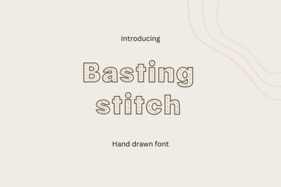 Basting Stitch: The Perfect Display Font for Editorial Design