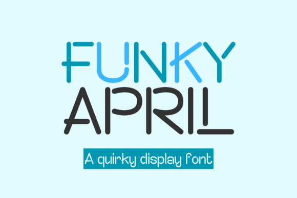 Inject Energy into Your Crafts with the Funky April Typeface
