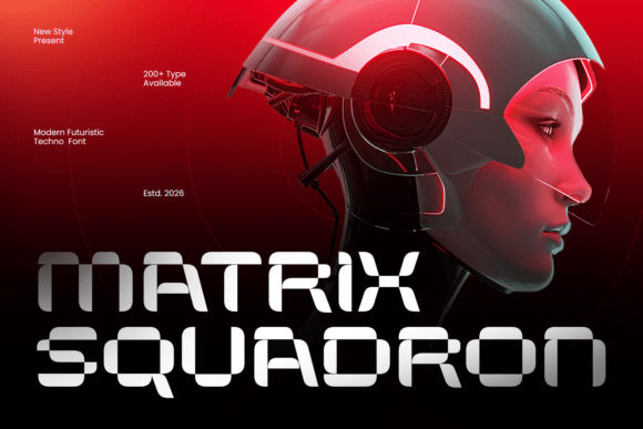 Matrix Squadron: The Futuristic Typeface for Modern Craft Projects