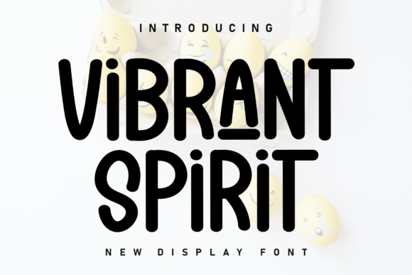 Vibrant Spirit: The Display Typeface That Brings Campaigns to Life